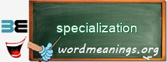 WordMeaning blackboard for specialization